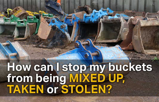 How can i sop my excavator buckets being mixed up, taken or stolen?