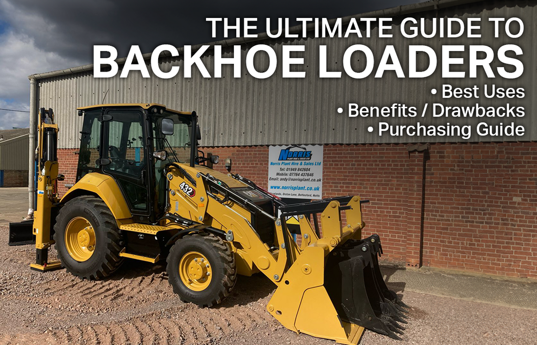 The Ultimate Guide to Backhoes