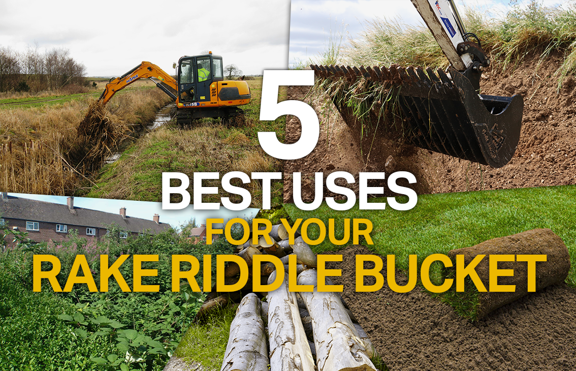 5 Best Uses for your Rake Riddle Bucket - Excavator Attachments for La ...