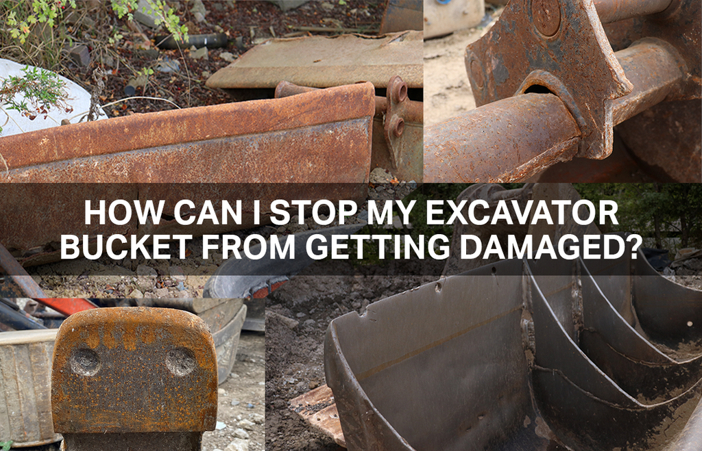 How can I stop my excavator bucket from getting damaged?