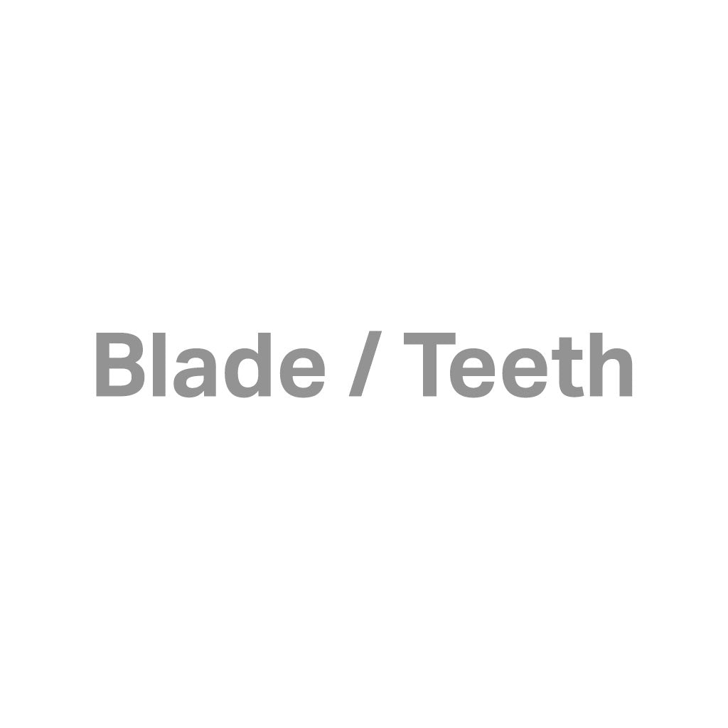 Blade / Teeth